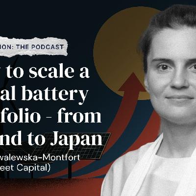 How to scale a global battery portfolio - from Poland to Japan (Gore Street Capital) How to scale a global battery portfolio - from Poland to Japan (Gore Street Capital)
