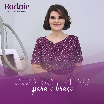 [T01EP10] Coolsculpting no braço