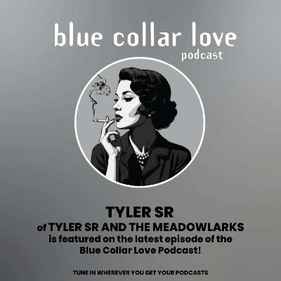 Tyler Sr. & The Meadowlarks