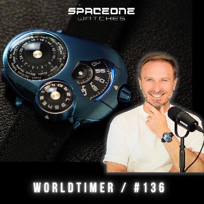 #136 Nouvelle SpaceOne Worldtimer : la montre la plus folle que j'ai testée. Je vous dis tout !