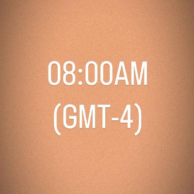 Hora - 8.00AM (GMT-4)