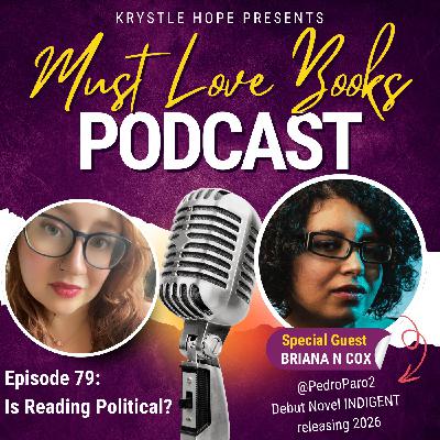 79. Is reading political? With special guest Briana N Cox