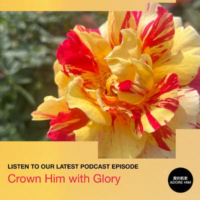Crown Him with Glory