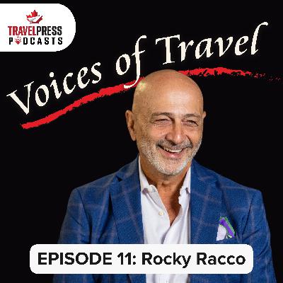 Voices of Travel – EPISODE 11: Rocky Racco Voices of Travel – EPISODE 11: Rocky Racco