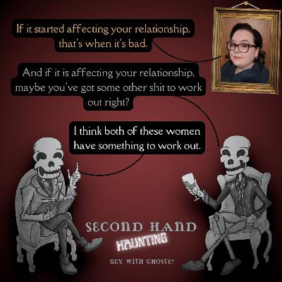 Ep47 - Sex with Ghosts?