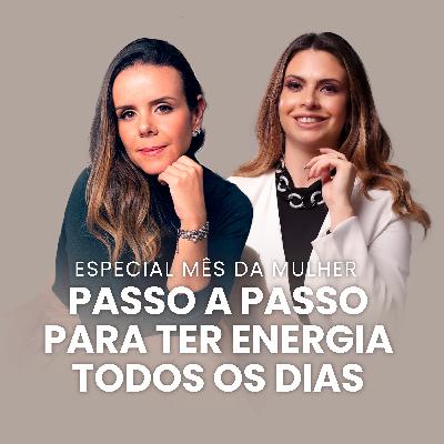 S03E02 [LIVE] Passo a passo para ter mais energia todos os dias