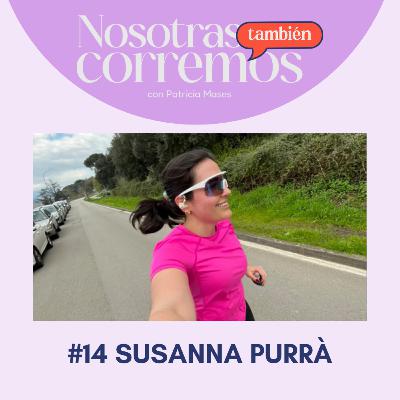 #14 Disfrutar, con Susanna Purrà