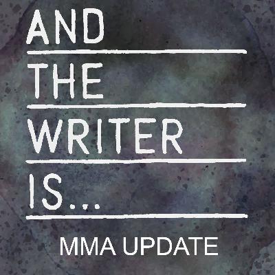 Ep. 52: An Update on the MMA