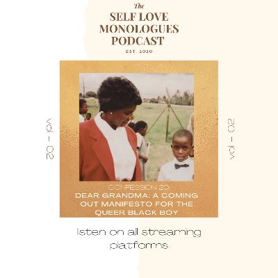 Confession 20: "Dear Grandma: A Coming Out Manifesto For The Queer Black Boy."