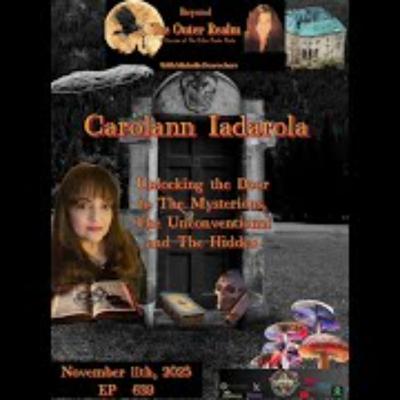 Beyond The Outer Realm - The Mysterious_ The Unconventional and The Hidden - Carolann Iadarola