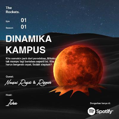 Eps. 01 - Planet Mikaka: Dinamika Kampus