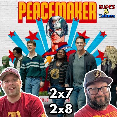 Peacemaker Season 2 Episodes 7-8 Recap