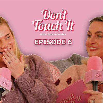 S1 Ep 6: Abuse, Faith, and Freedom – Katie Moudallal’s remarkable story | Don't Touch It