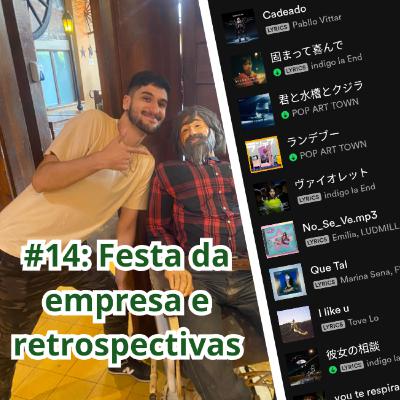 #14: Festa de empresa e Tipos de Retrospectiva