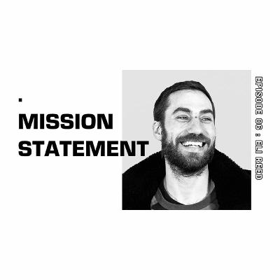 Mission Statement Episode 06: Eli Reed Mission Statement Episode 06: Eli Reed