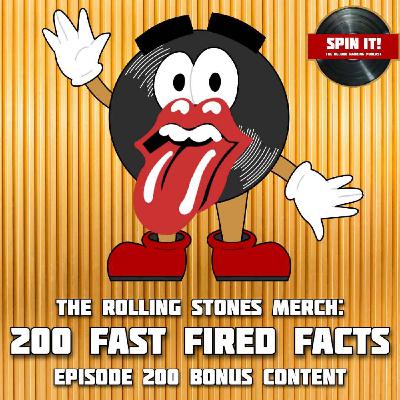 200 Fast Fired Facts - Rolling Stones Merch: Bonus Content