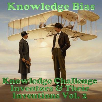 Inventors and their inventions Trivia Vol 2 Quiz Challenge
