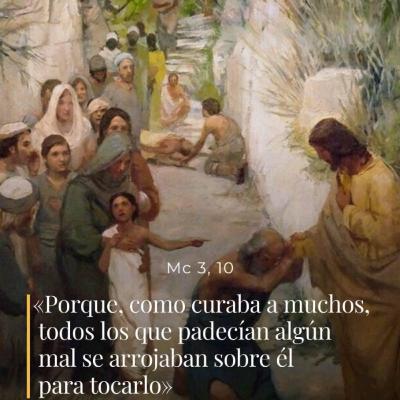 Marcos 3, 7-12 - II Jueves del Tiempo Ordinario Marcos 3, 7-12 - II Jueves del Tiempo Ordinario