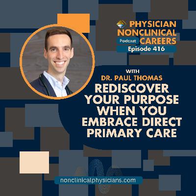 Rediscover Your Purpose When You Embrace Direct Primary Care