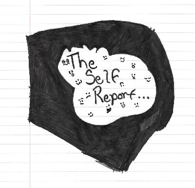 The Self Report Episode 2 - Trevor, Zomner, & Crystal