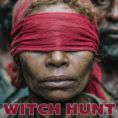 Witch Hunts Today: A Mission of Mercy in Papua New Guinea