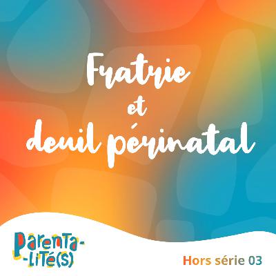 Fratrie et deuil périnatal