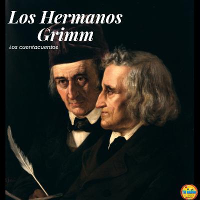 Jacob y Wilhelm Grimm: Los hermanos cuentacuentos