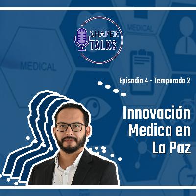 T1-E4-Innovación Médica-Favio Díaz T1-E4-Innovación Médica-Favio Díaz