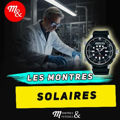 Les montres solaires : Episode 65