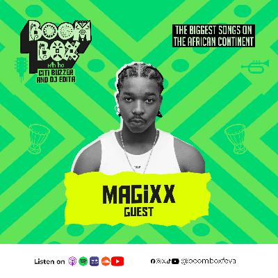 Boom Box Ft Magixx EP 20 (Trailer)