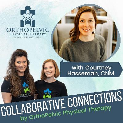 A Multi-Faceted Approach to Chronic Pelvic Pain with Courtney Hasseman, CNM (Part 2) A Multi-Faceted Approach to Chronic Pelvic Pain with Courtney Hasseman, CNM (Part 2)
