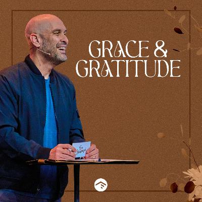 Grace & Gratitude