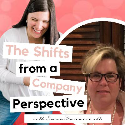 The Shifts from a CEO Perspective