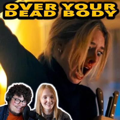 Over Your Dead Body just doesn't stop | SXSW First Review Over Your Dead Body just doesn't stop | SXSW First Review