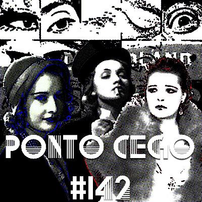 Ponto Cego #142: Hollywood antes do Código Hays 2: Marrocos (1930), Sangue Vermelho (1932) e Serpente de Luxo (1933)