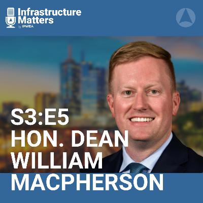 S2E5: Building South Africa’s Future - Infrastructure Reform with Minister Dean Macpherson