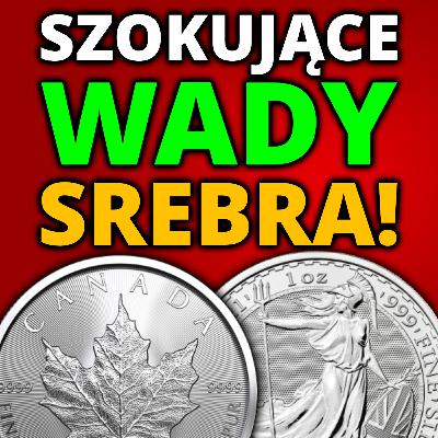 Wady srebra w 2025 roku - MUSISZ TO WIEDZIEĆ!