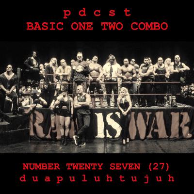 #27 - "Granddaddy of Sport Entertainment : WWE - Then, Now, Forever"