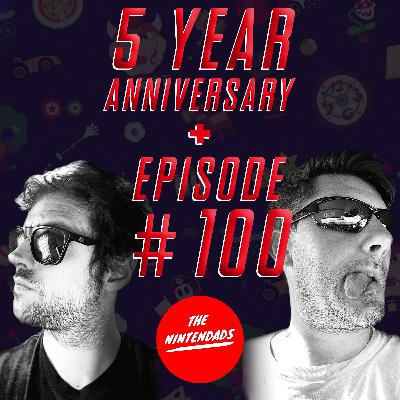 EPISODE 100 + 5 YEAR CELEBRATION! 🎉