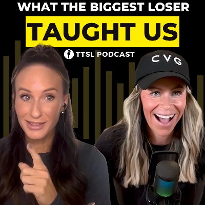 S12 EP23: What The Biggest Loser Taught Us