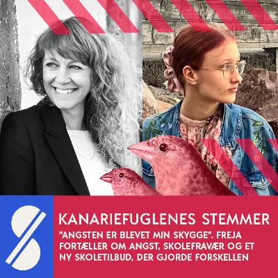 34. ”Angsten er blevet min skygge.” Freja fortæller om angst, skolefravær og det skoletilbud, der gav hende modet tilbage.
