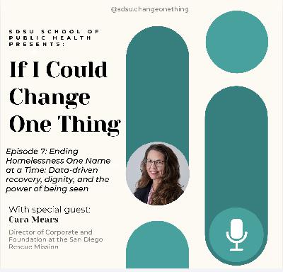 If I Could Change One Thing: Cara Mears and Ending Homelessness One Name at a Time