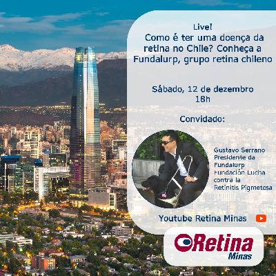 Como é ter uma doença da retina no Chile? Conheça a Fundalurp, um grupo retina chileno #30