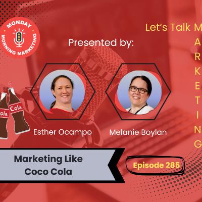 Episode 285 - Marketing like Coca-Cola
