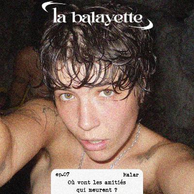 Malar : Où vont les amitiés qui meurent ?