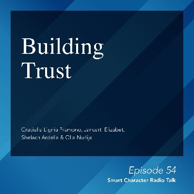 Smart Character: Building Trust by Power Character Smart Character: Building Trust by Power Character