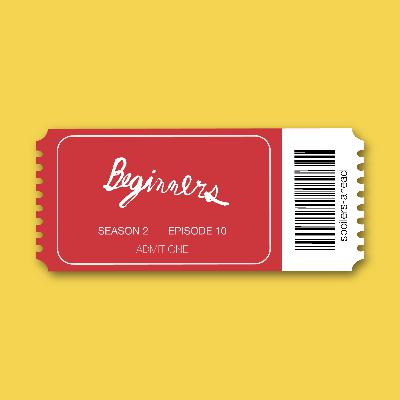 Episode 14 - Beginners
