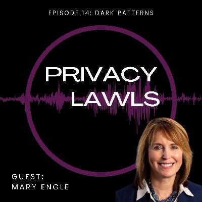Ep. 14 | How dark patterns are tricking consumers (Guest: Mary Engle)