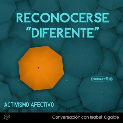 Reconocerse “Diferente”