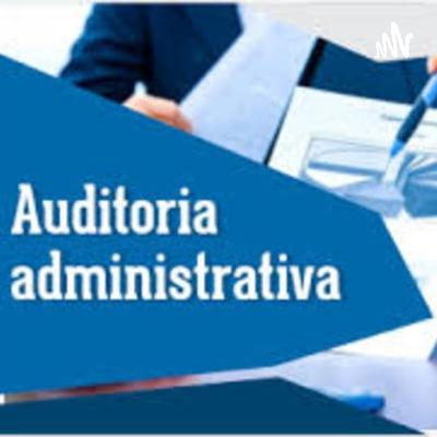 Tipos de Auditoría Administrativa
